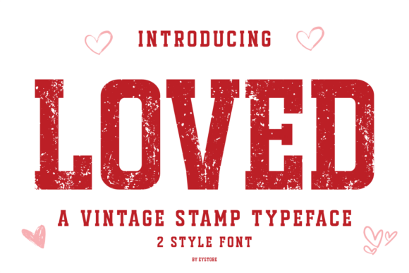 Loved Font: A Vintage Typeface for Heartfelt Designs