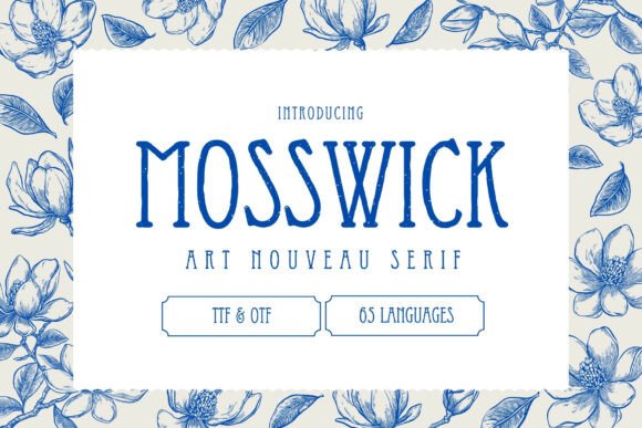 Mosswick: An Art Nouveau Typeface with Timeless Charm