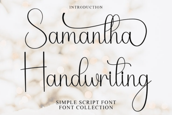 Samantha Handwriting: A Warm and Friendly Font for Creative Projects