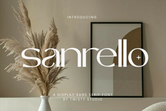 Sanrello: A Modern Sans Serif for Bold, Elegant Design