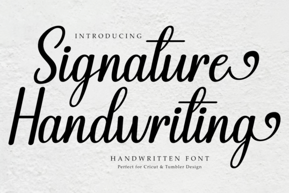 Signature Handwriting: The Sweet & Friendly Script Font