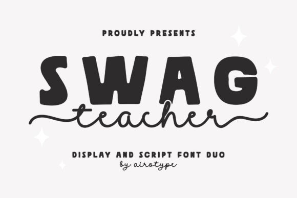 Swag Teacher: A Cool and Charming Font Duo for Creative Projects