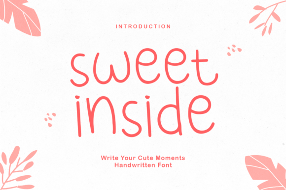 Sweet Inside: Discovering a Charming Handwritten Font
